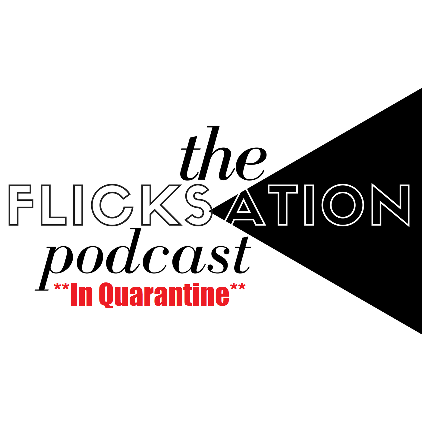 The Flicksation Podcast