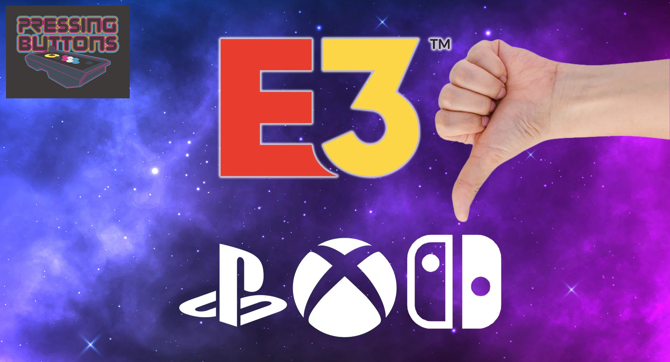 Pressing Buttons| E3 No More???