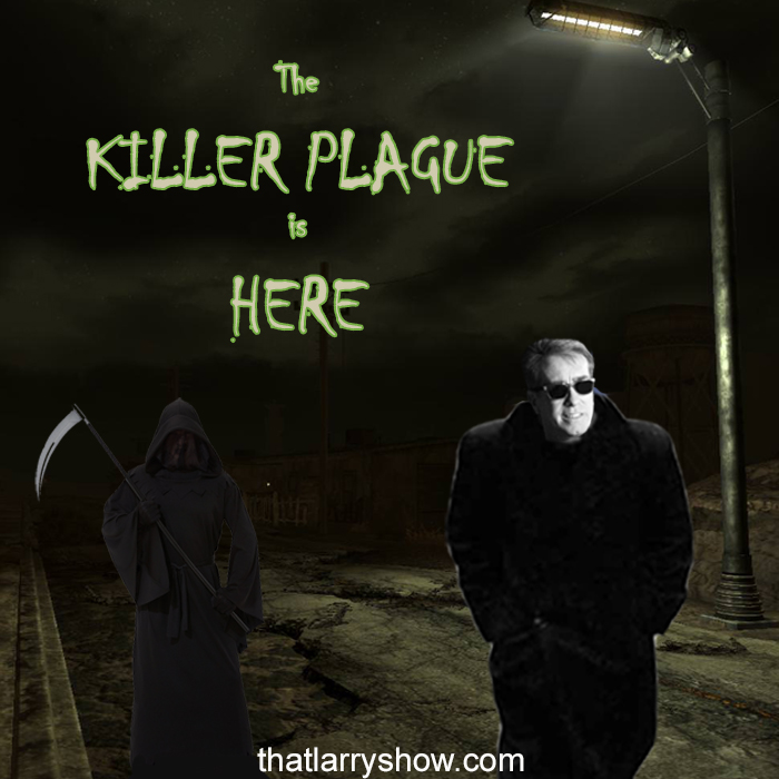 Episode 178 - The Killer Plague is Here