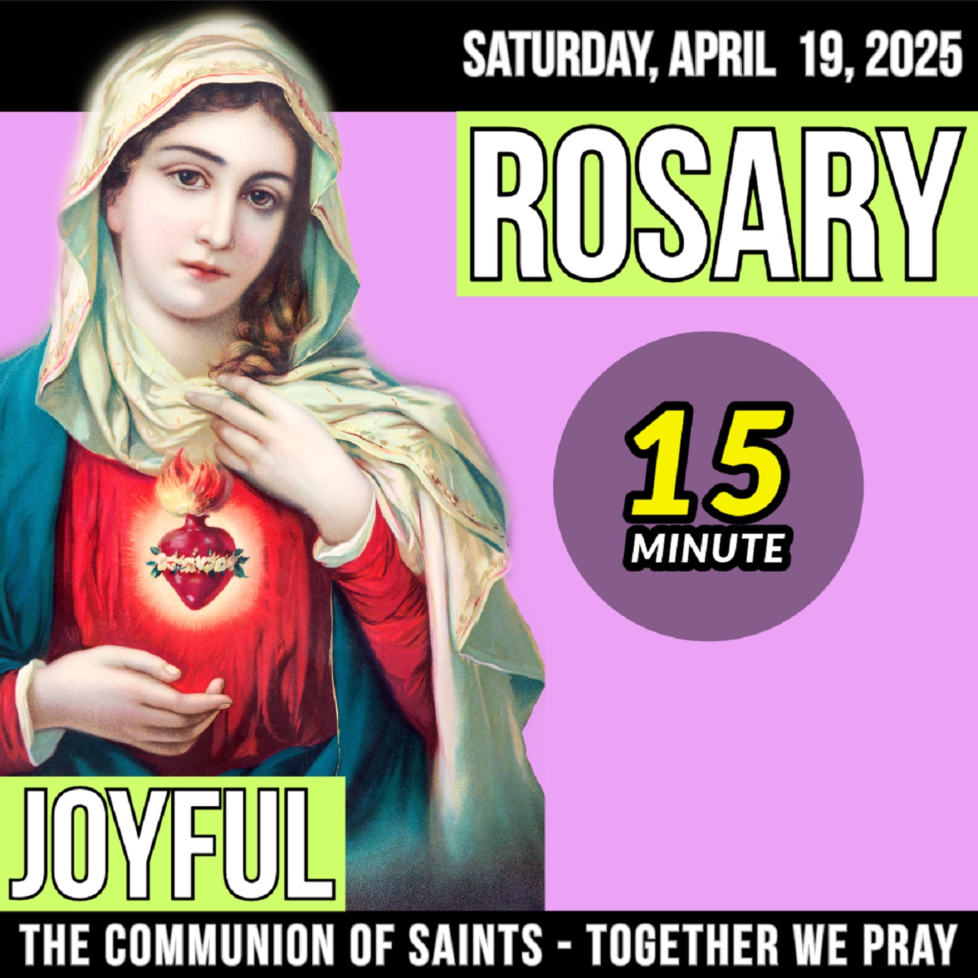 LISTEN - ROSARY SATURDAY - Theme: ETERNAL VICTORY