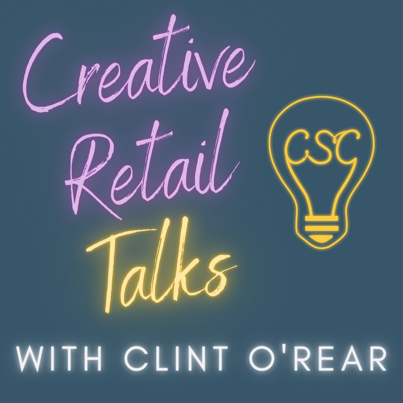 Creative Retail Talks with Clint O\'Rear