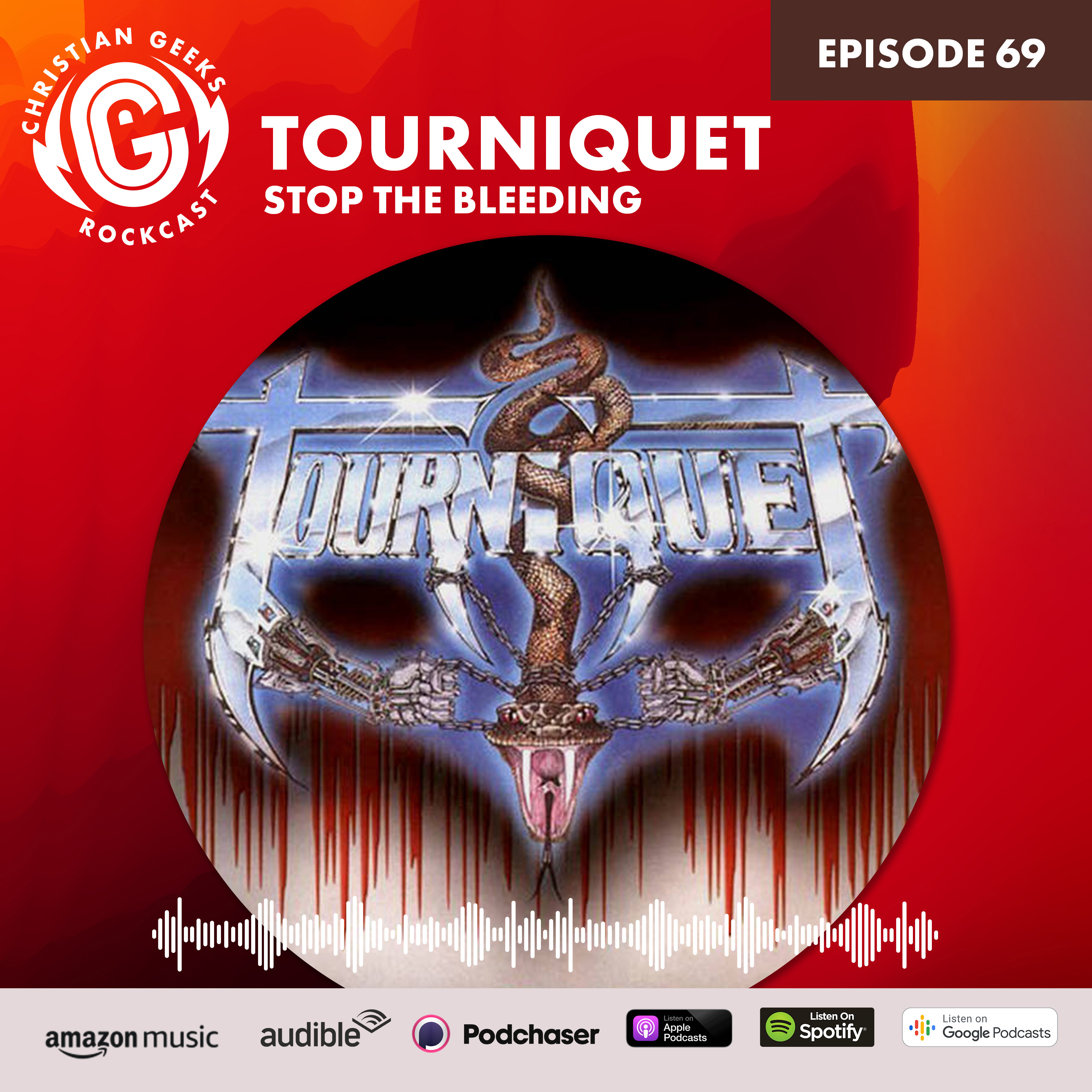 Ep 69 - Tourniquet / Stop the Bleeding