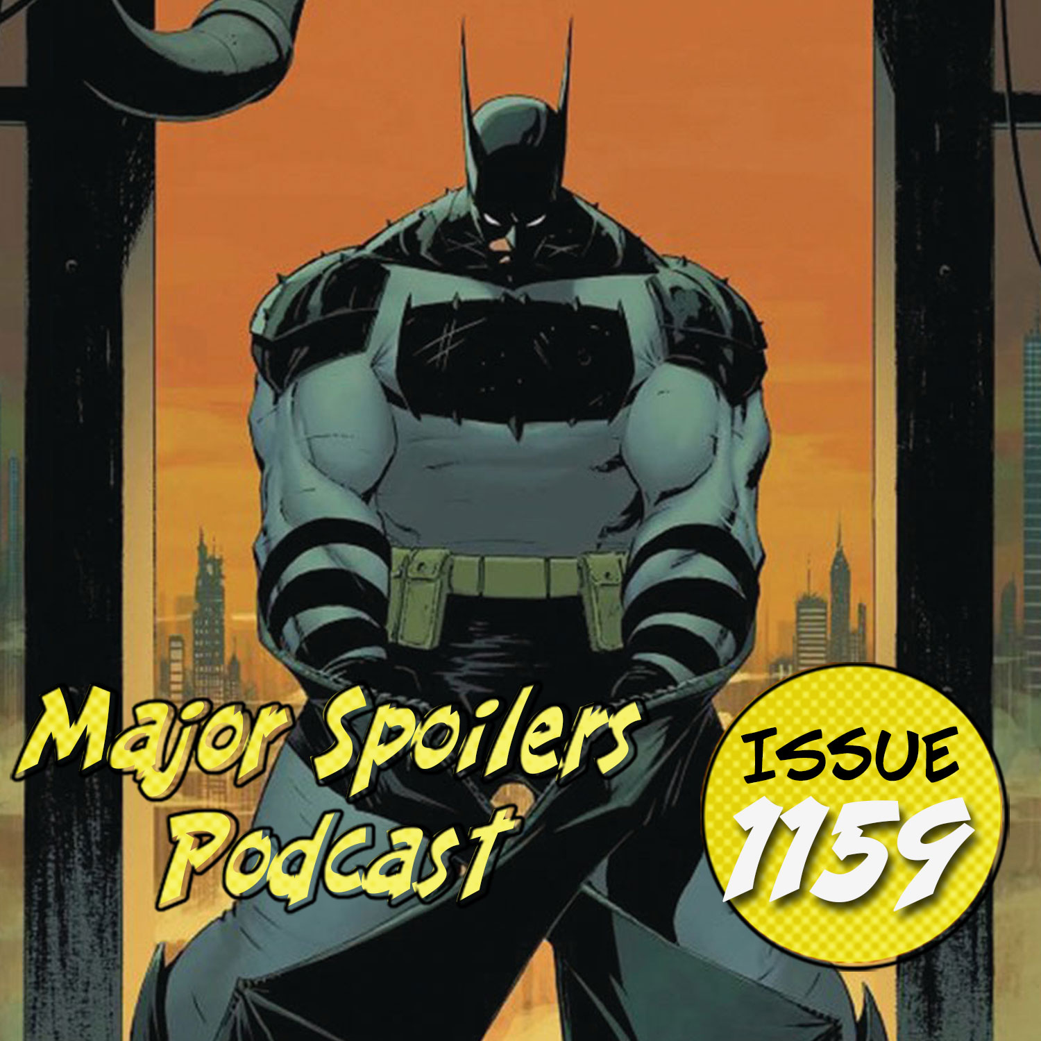 Major Spoilers Podcast #1159: Absolute Batman