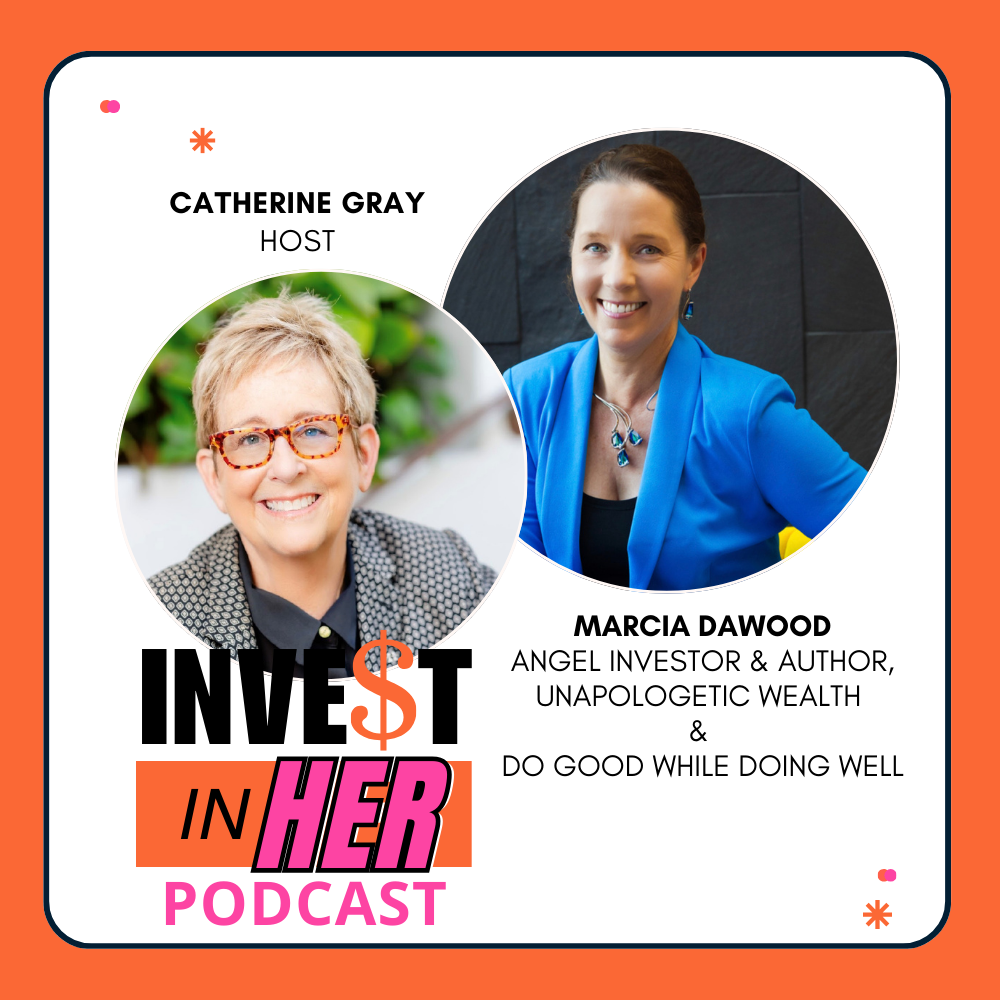 Invest In Her with Catherine Gray