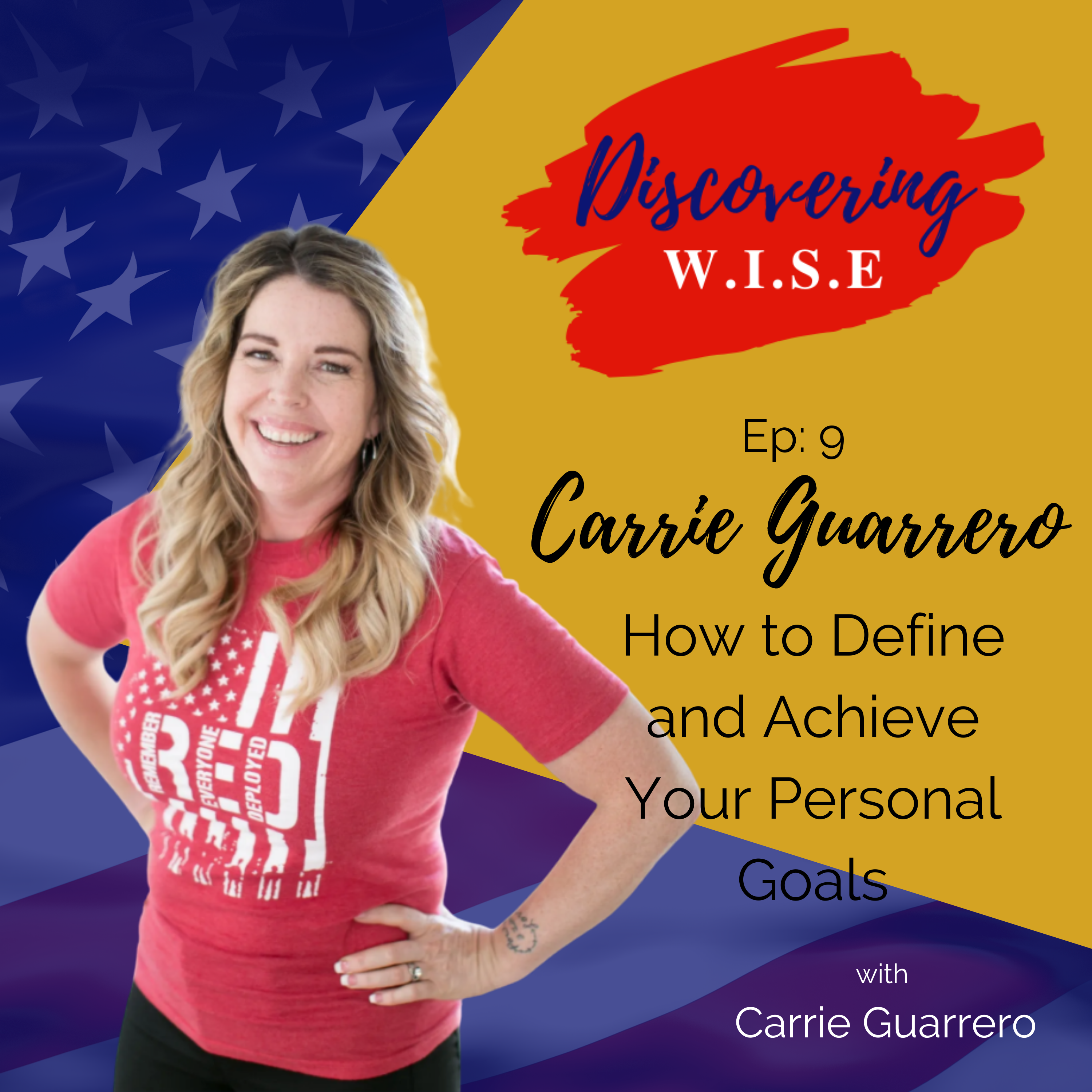 Ep 9: How to Define and Achieve Your Personal Goals