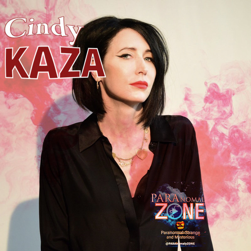 CINDY KAZA: Psychic/Medium & Star of 