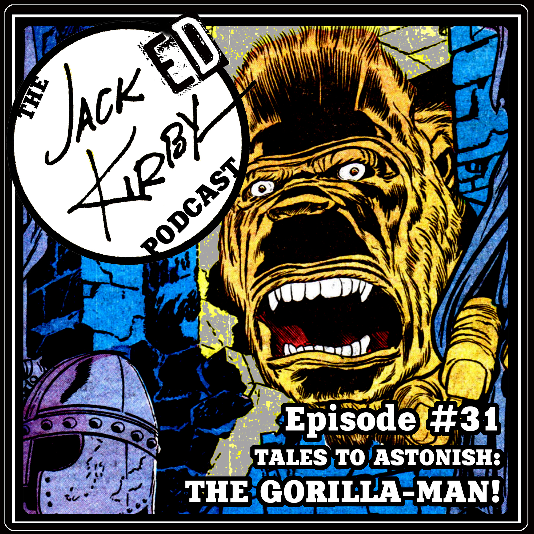 #31- “Tales to Astonish: The Gorilla-Man!”