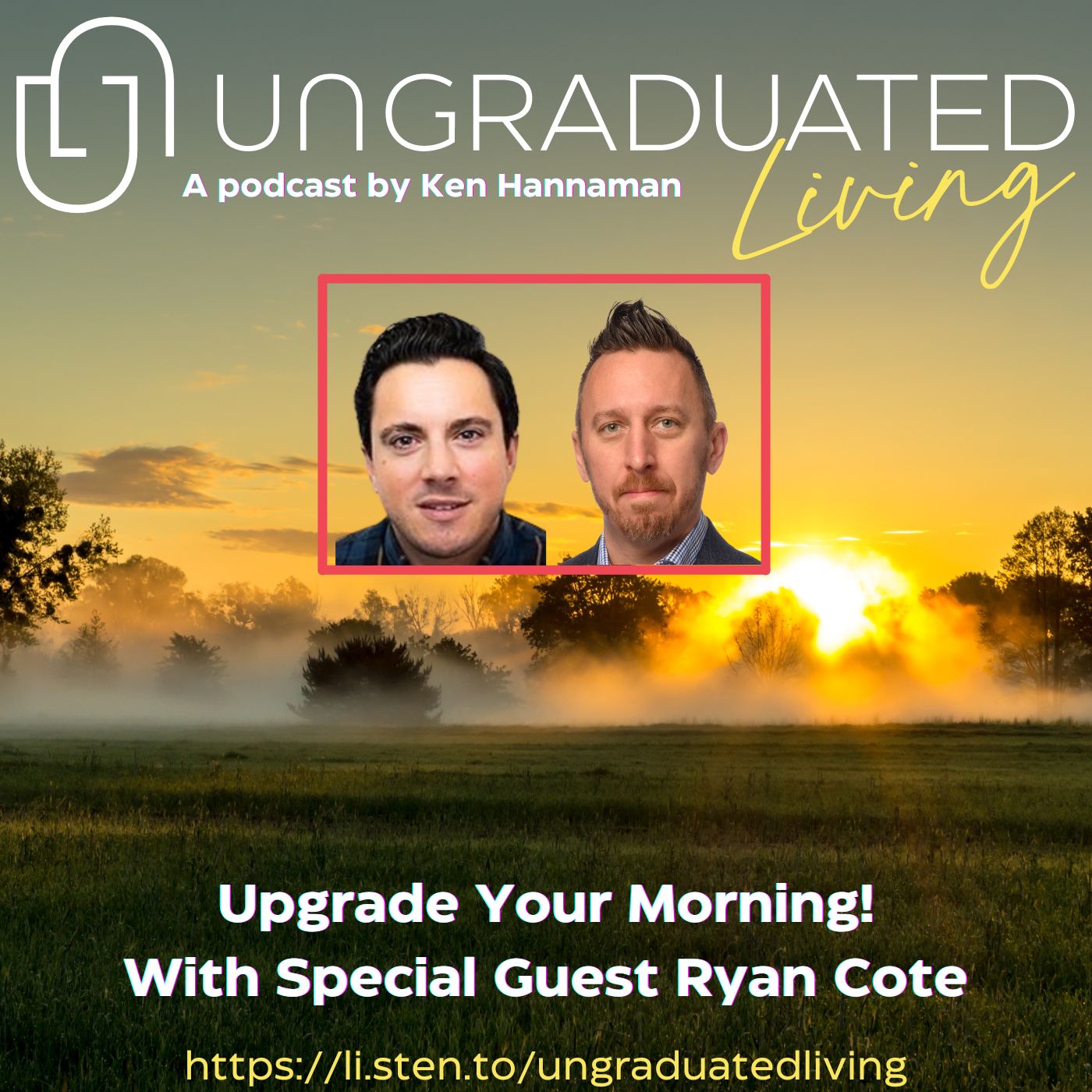 |Ryan Cote| Upgrade your Morning!