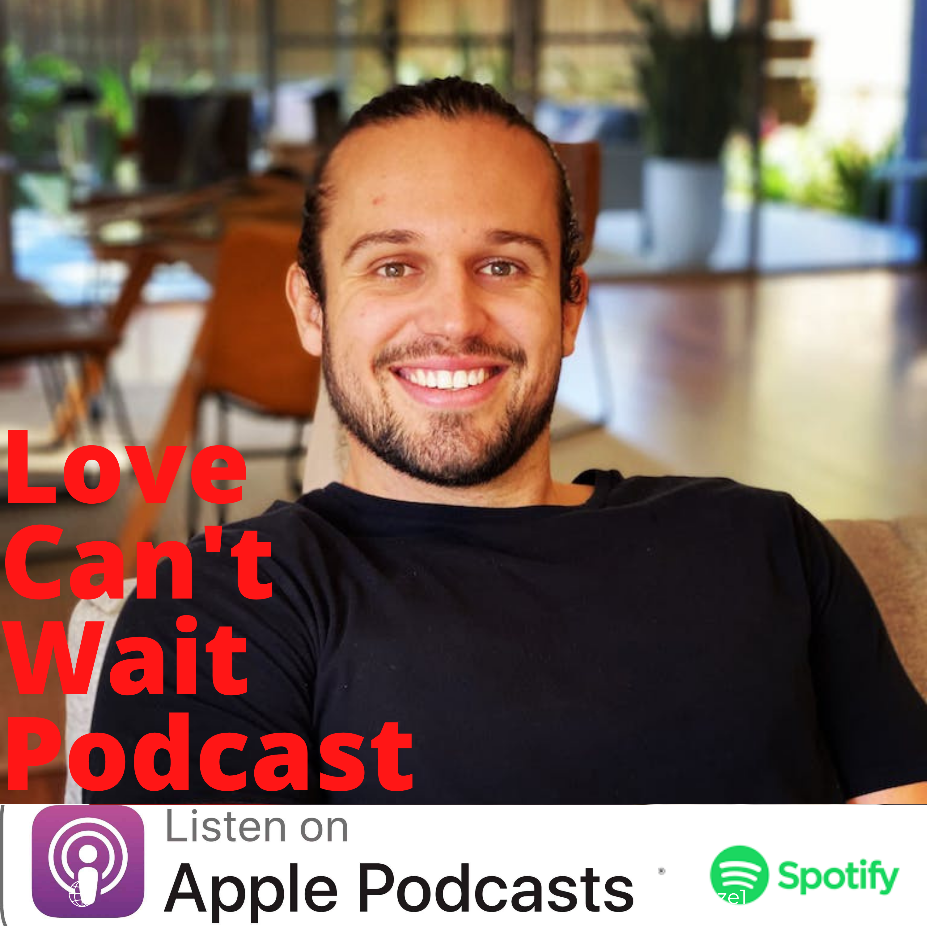 The Love Can\'t Wait Podcast