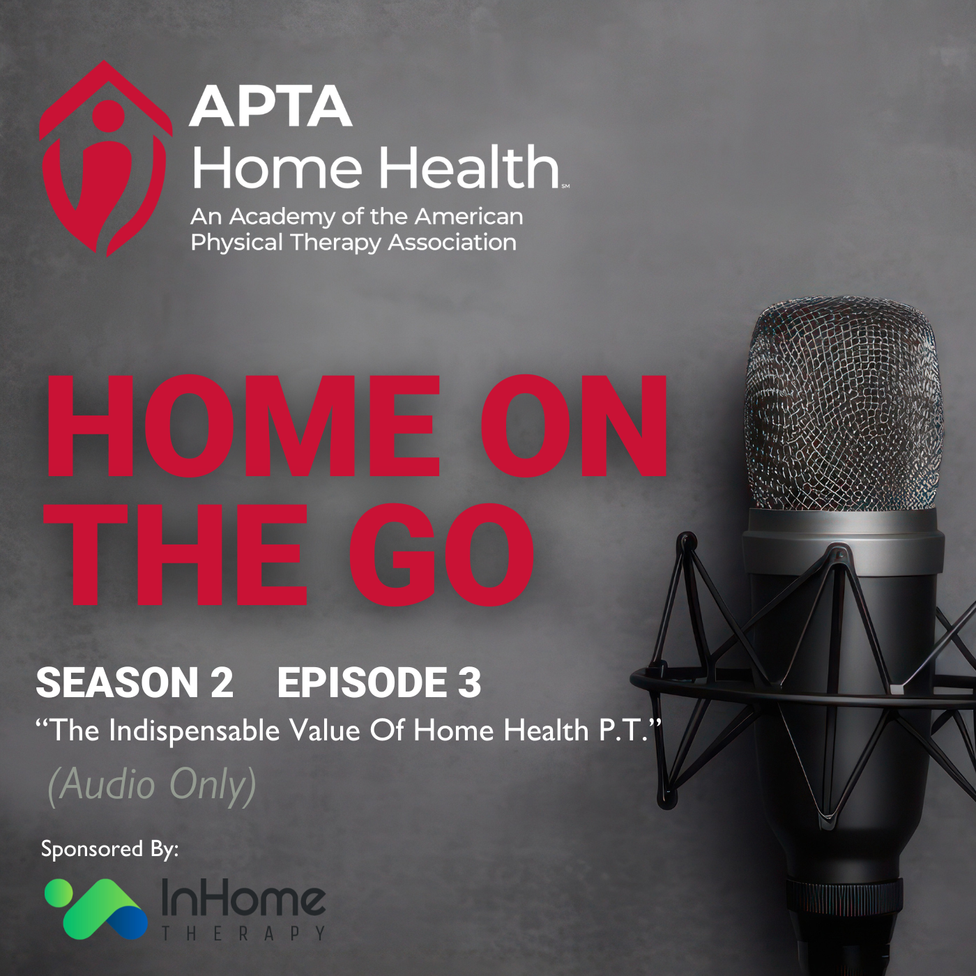APTA Home Health - Home on the Go