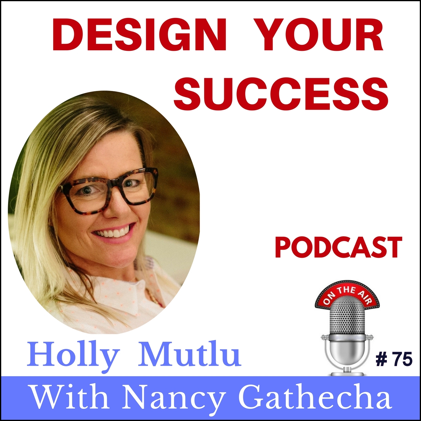 Design Your Success Podcast