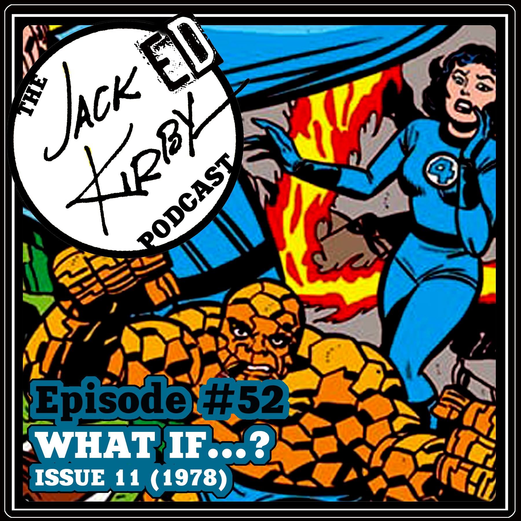 Episode 52- What If...?