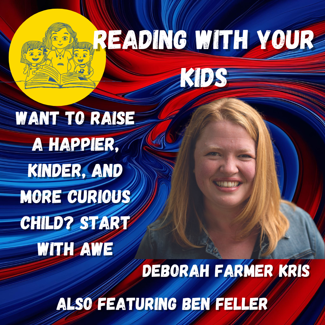 cover of episode Want to Raise a Happier, Kinder, and More Curious Child? Start with Awe!