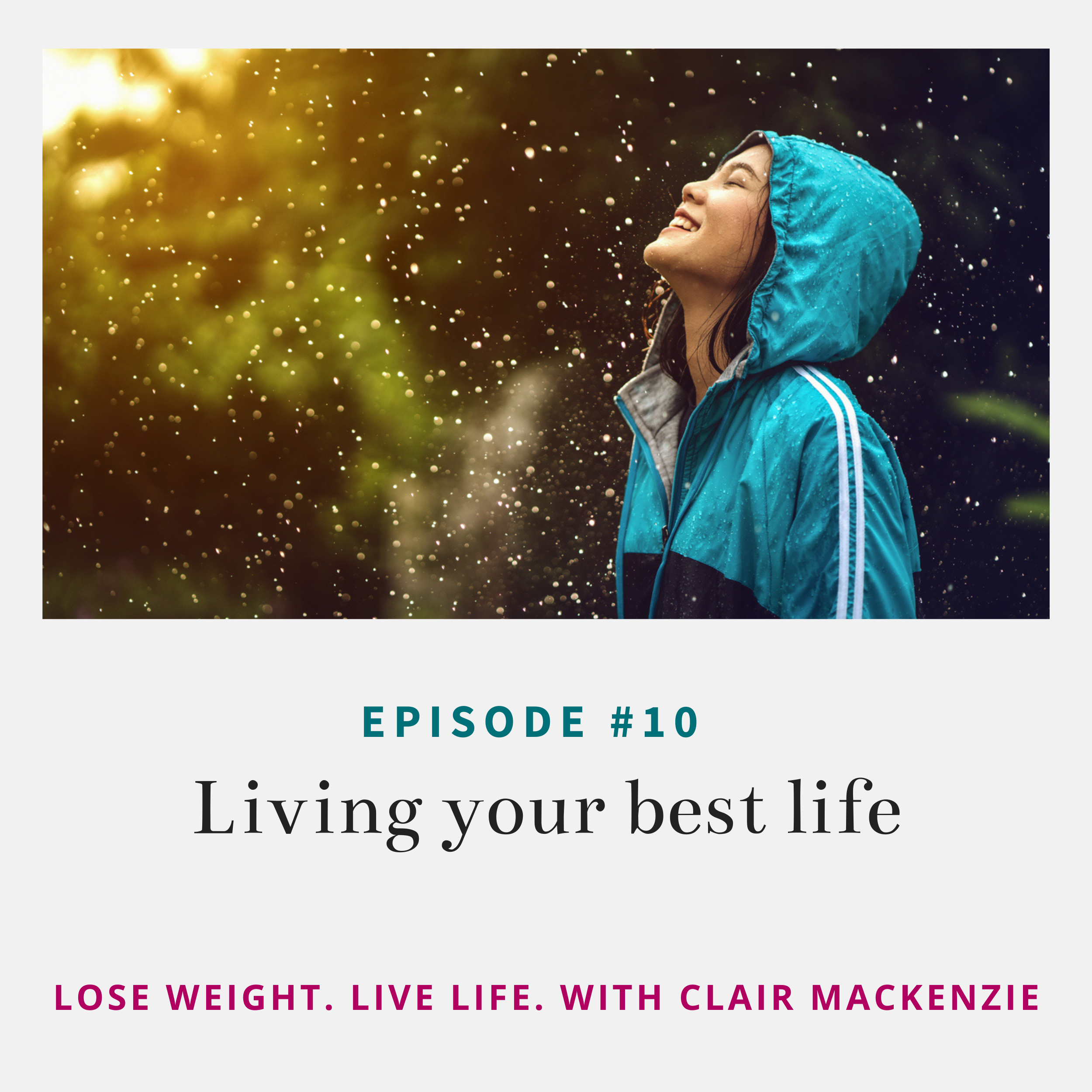 Lose Weight. Live Life. Podcast