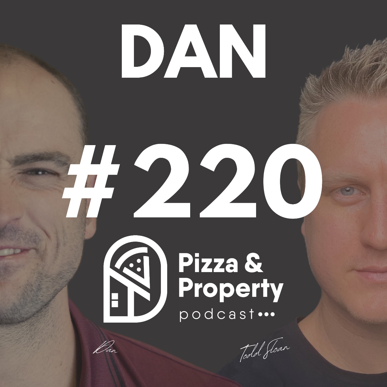 Ep 220: From Behind Bars to Property Investor -  Dan's Incredible story from the lowest point in life to success! - With Dan