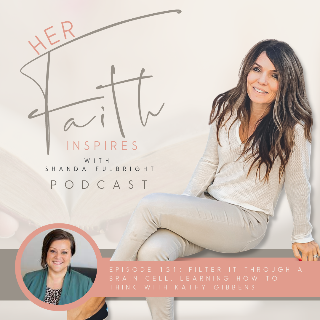 Episode 151: Filter it through a brain cell, learning how to think with Kathy Gibbens