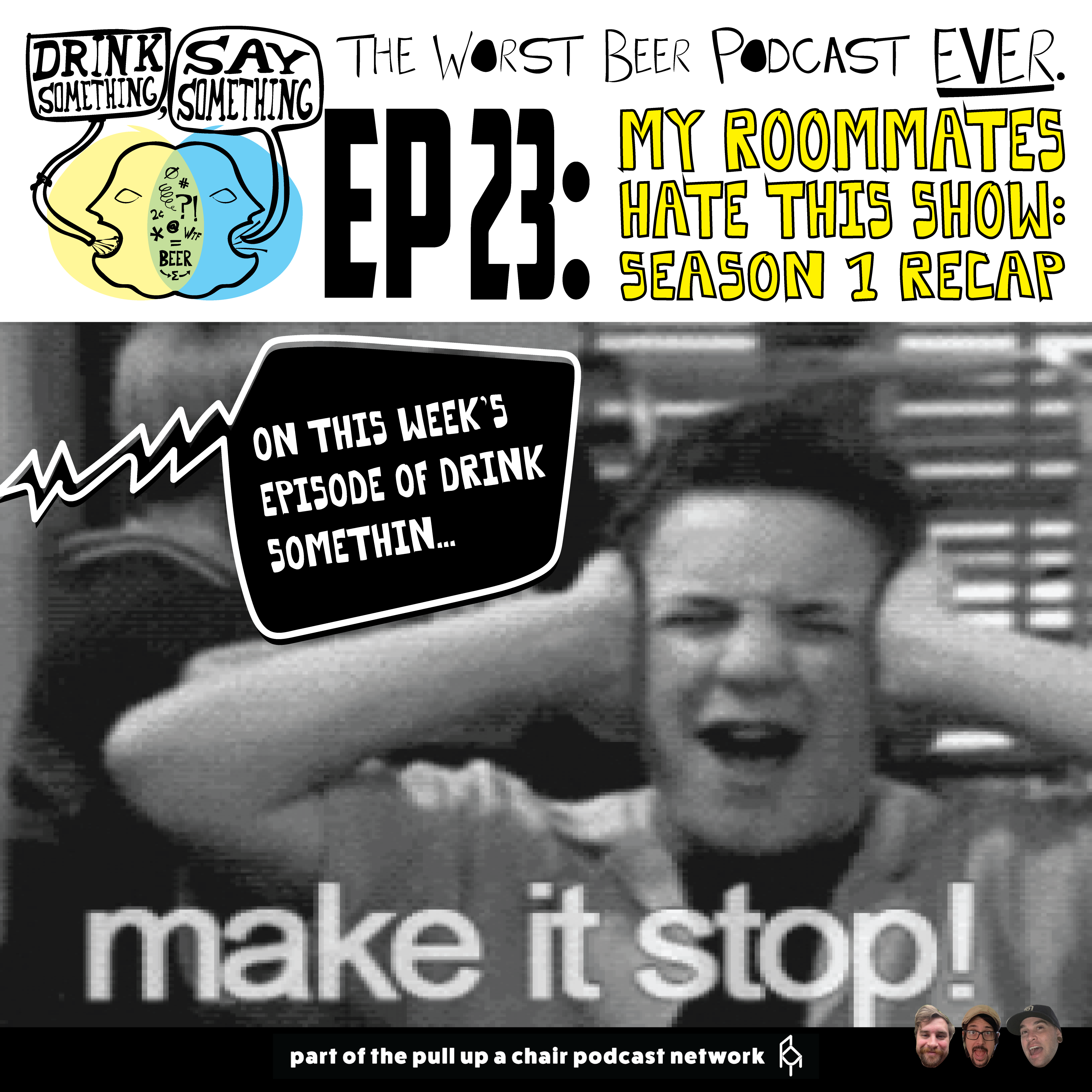 Ep23 - My Roommates Hate This Show: a Season 1 recap