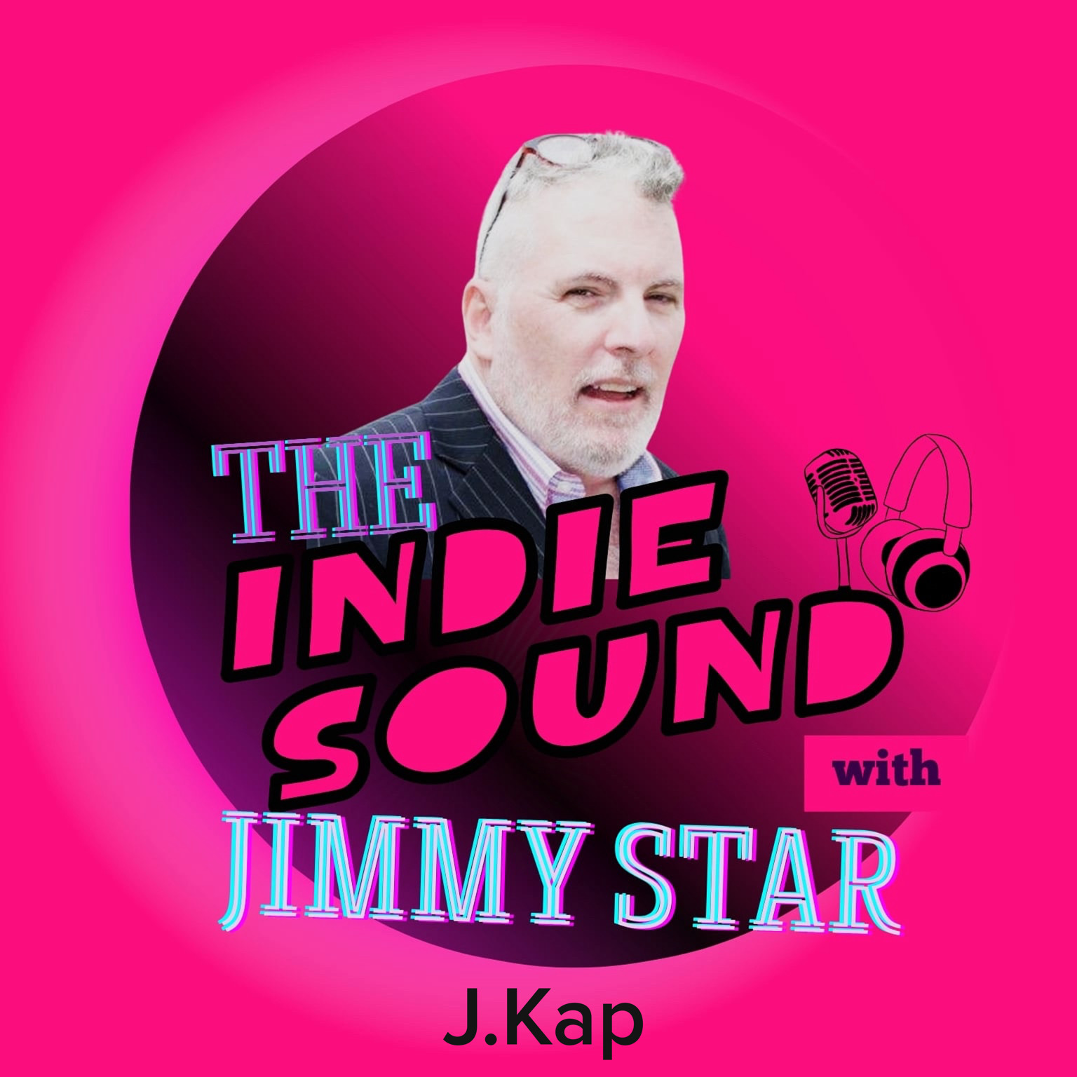 The Indie Sound with Jimmy Star - J.Kap
