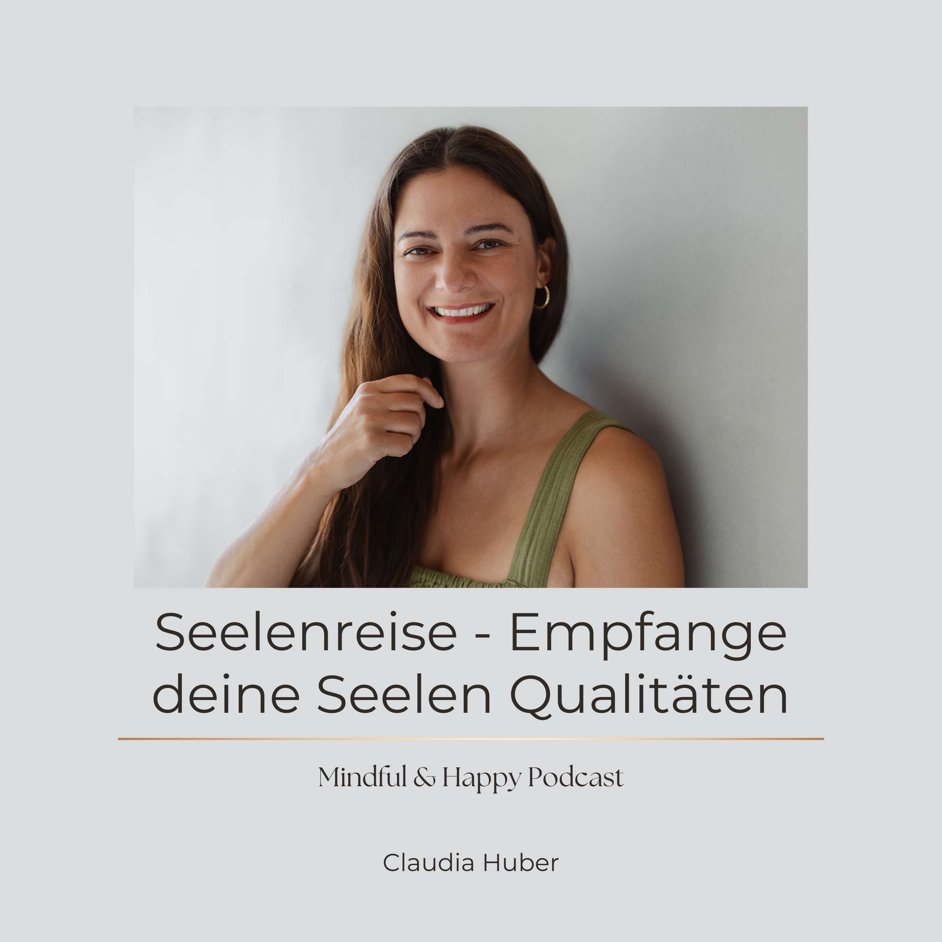 Mindful & Happy - Dein Podcast für ein erfülltes, glückliches Leben