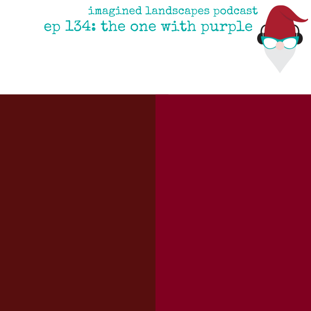 Episode 134: the one with purple