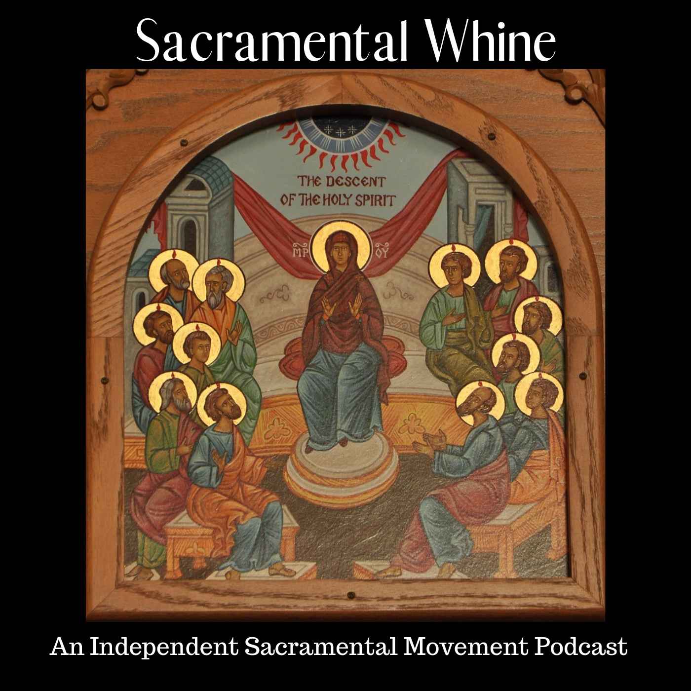 Sacramental Whine