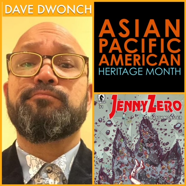 Episode 1186 - Asian/Pacific American Heritage Month - DAVE DWONCH!