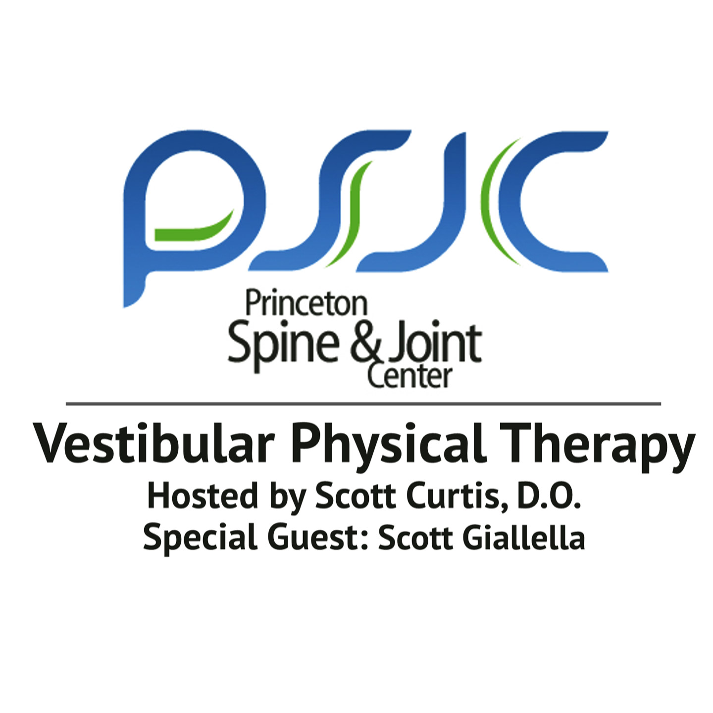 Vestibular Physical Therapy - Princeton Spine & Joint Center Podcast