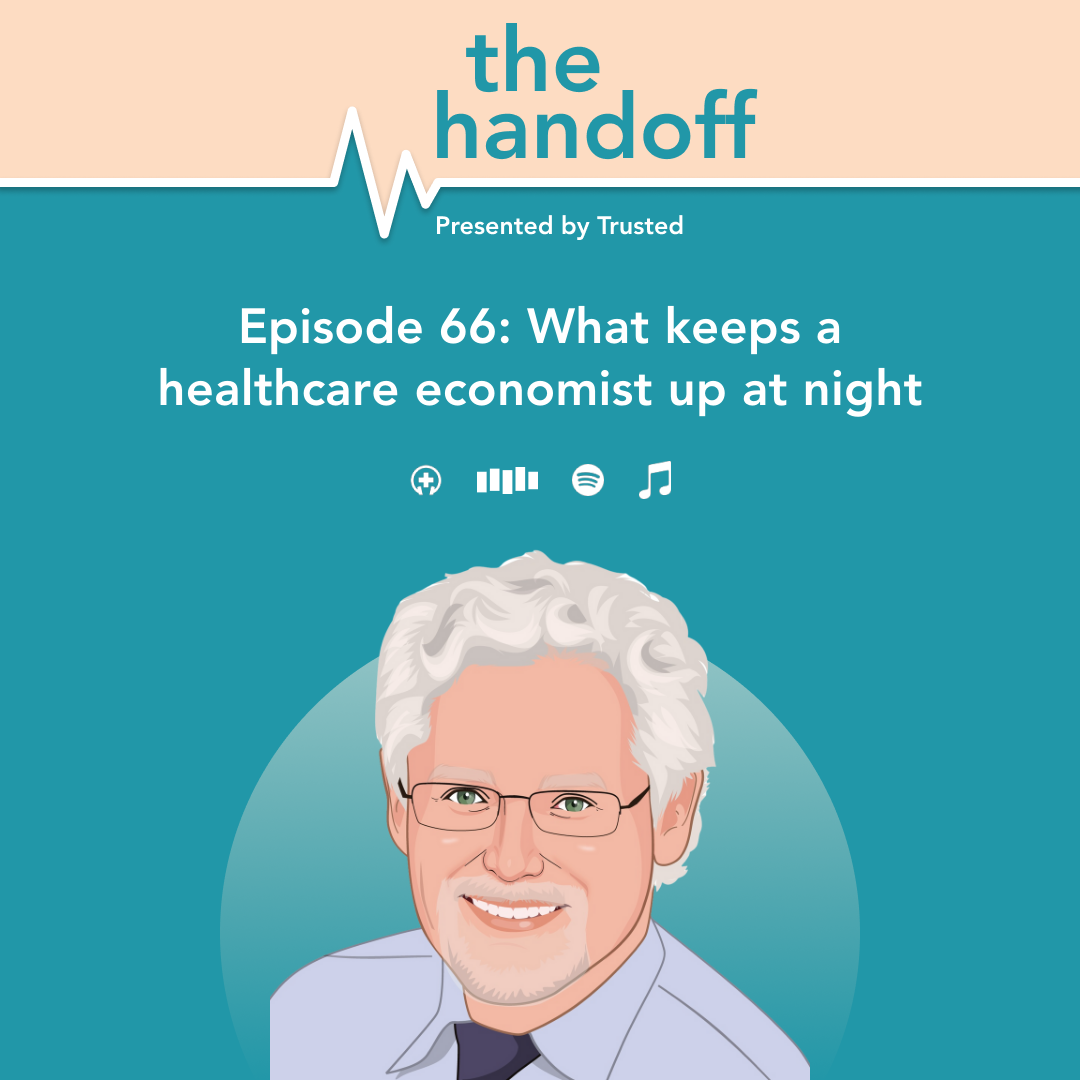 What keeps a healthcare economist up at night