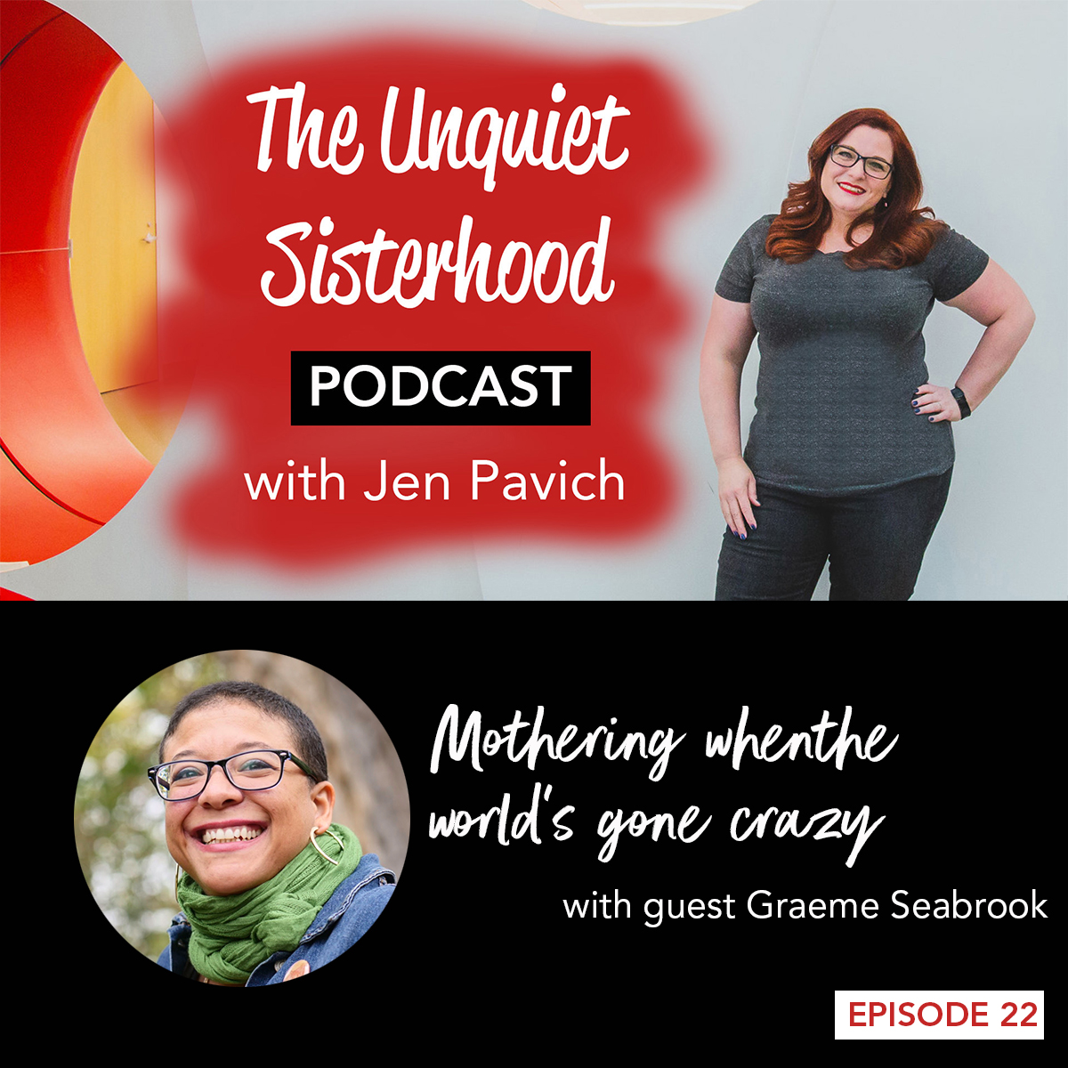 Unquiet Sisterhood Podcast