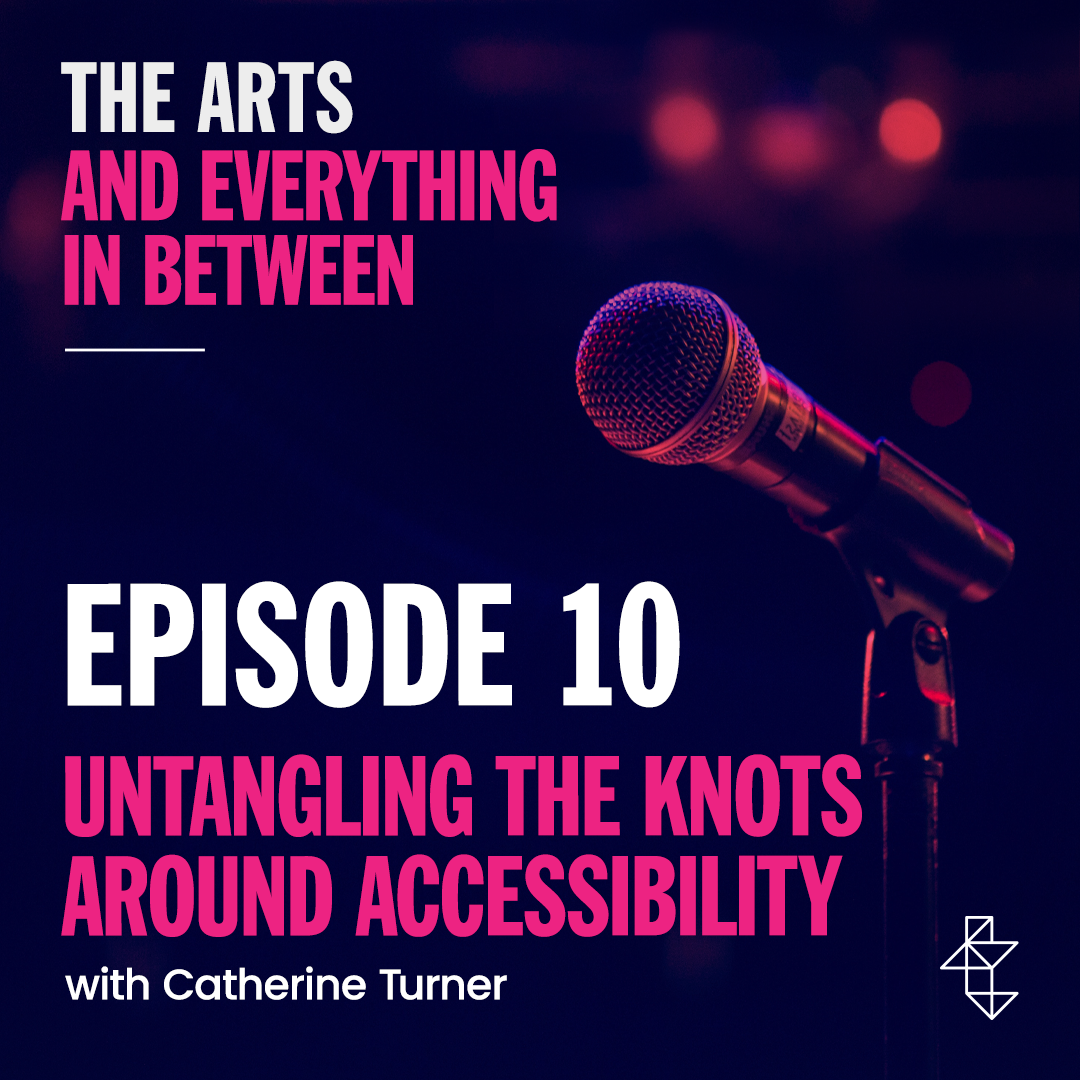 The Arts and Everything In Between