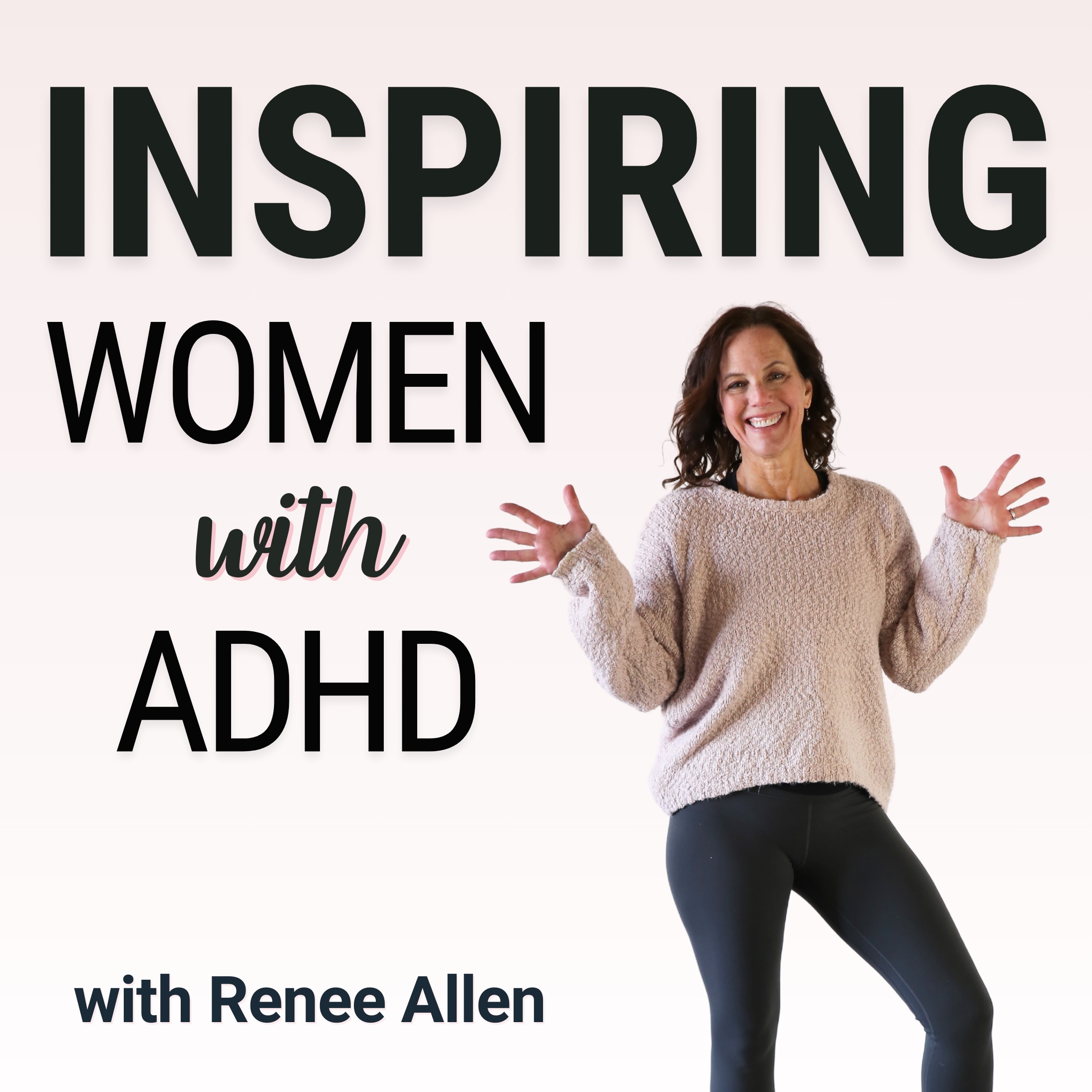 Inspiring Women with ADHD