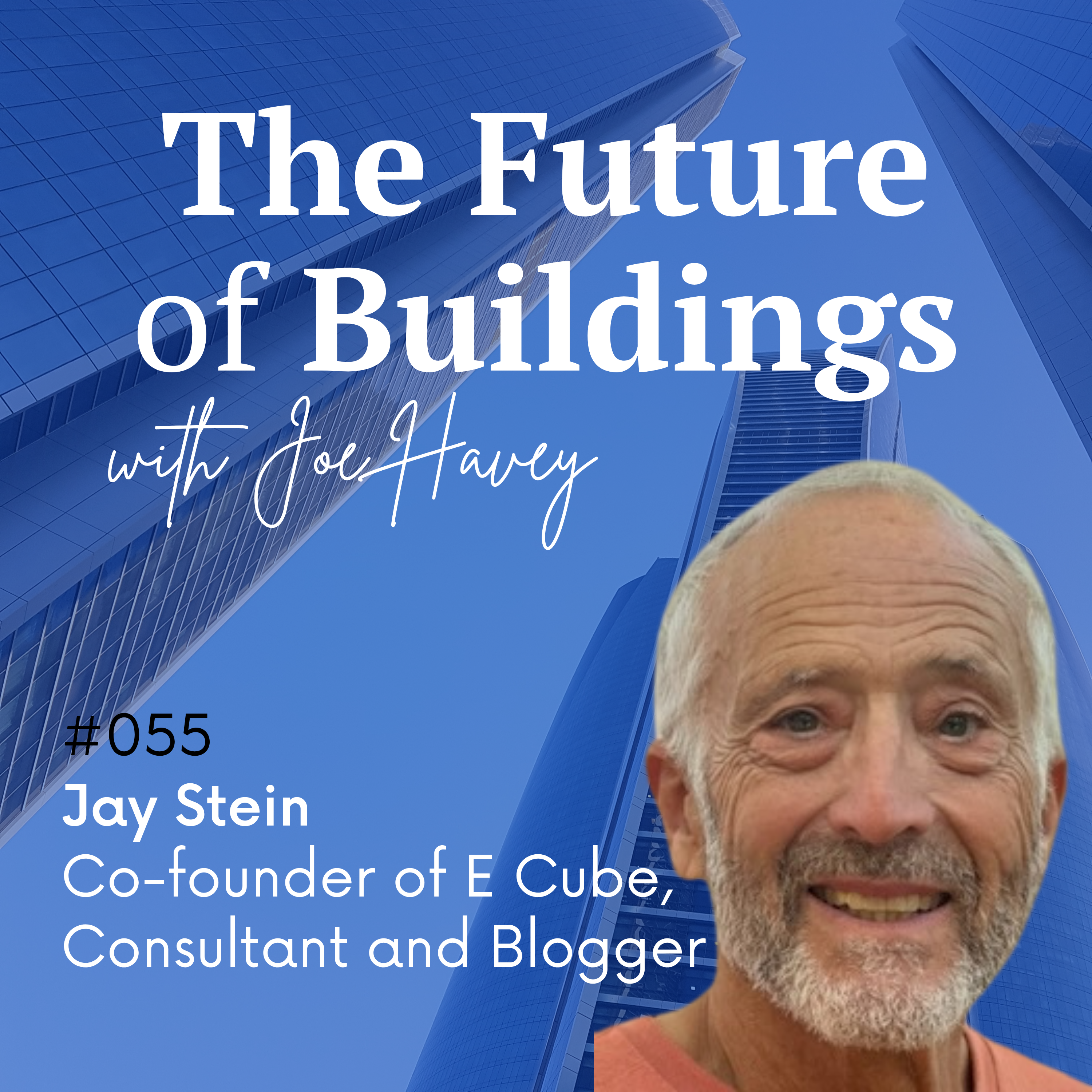 The Future of Buildings with Joe Havey