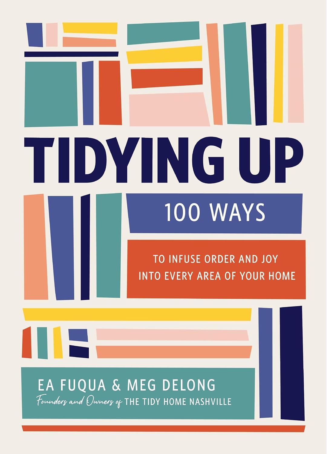 Ep: 1807 Ea Fuqua and Meg DeLong - Tidying Up