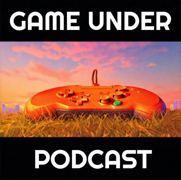 The Game Under Podcast Episode 157