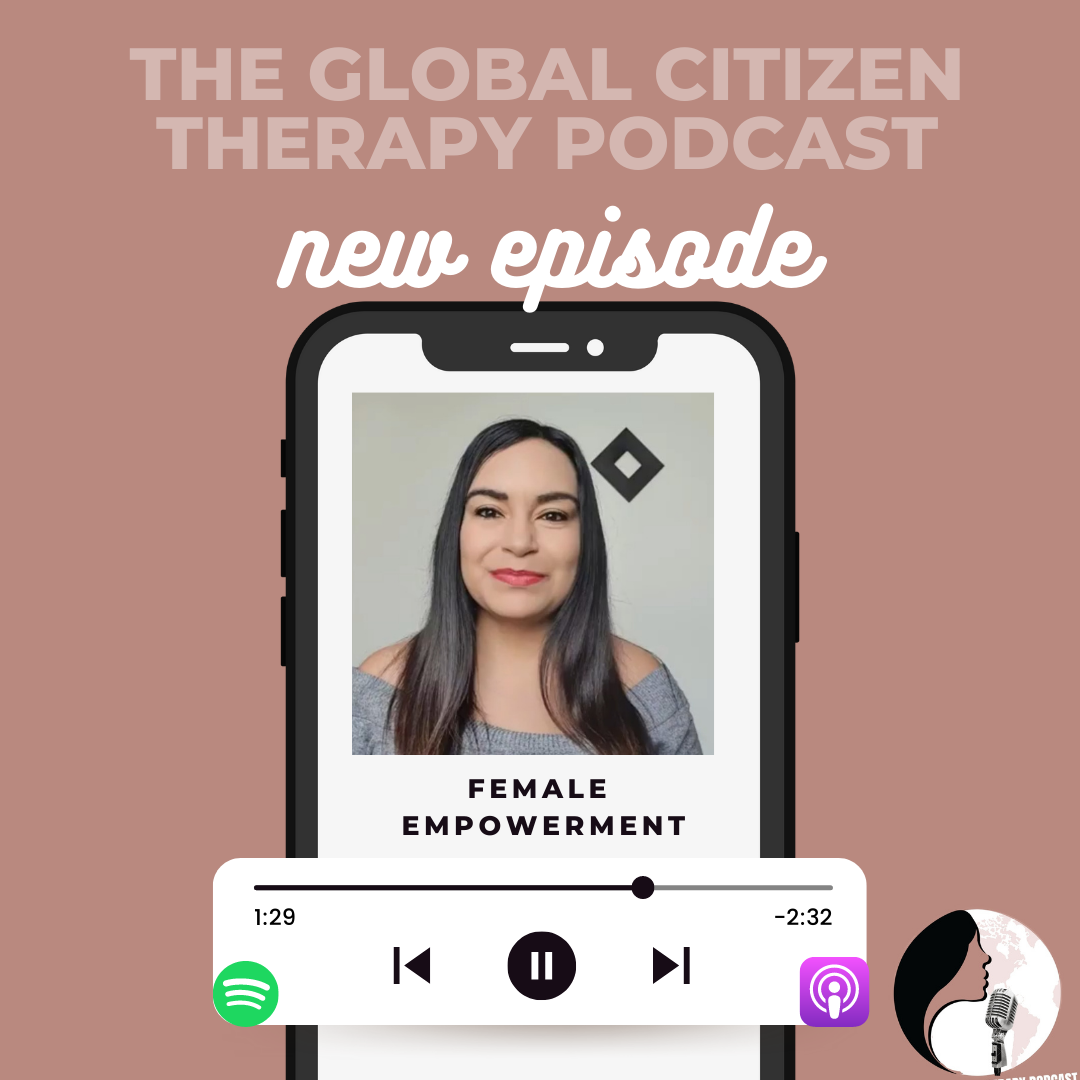 The Global Citizen Therapy Podcast