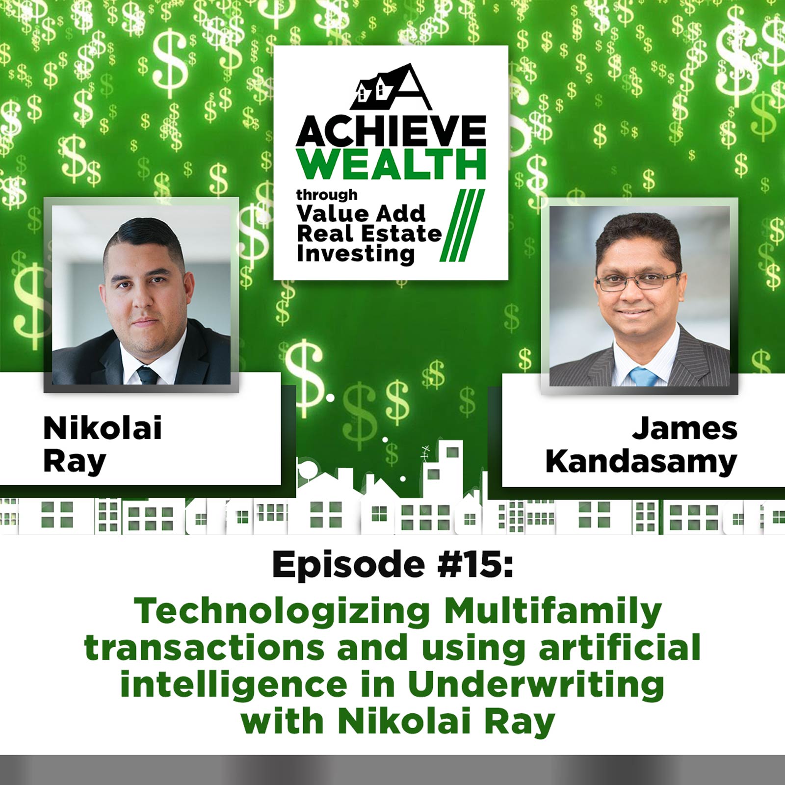 Achieve Wealth Through Value Add Real Estate Investing Podcast
