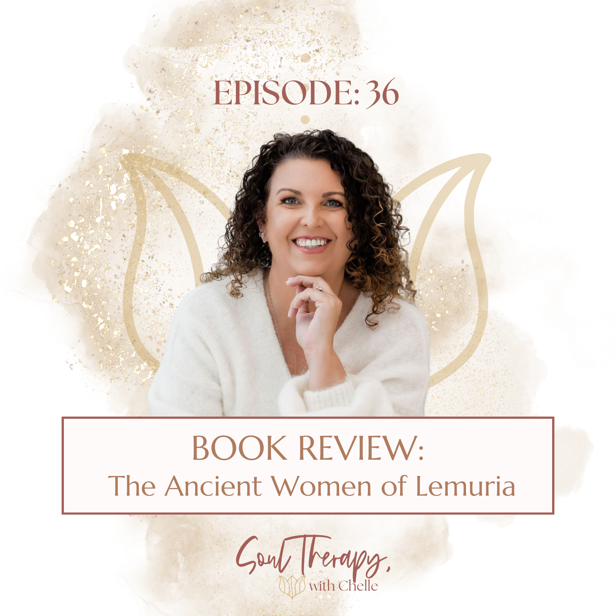 EP 36: Book Review: The Ancient Women of Lemuria