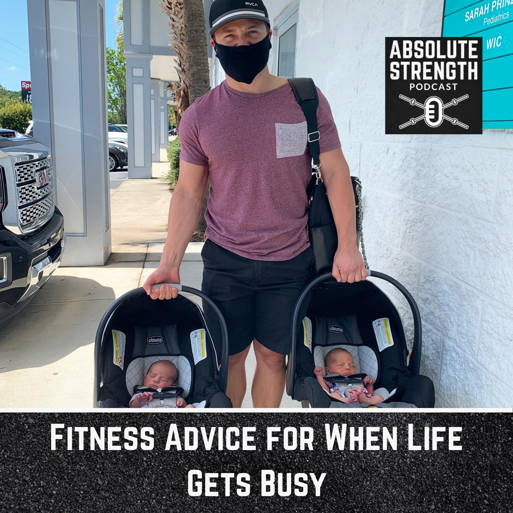 280: Fitness Advice for When Life Gets Busy