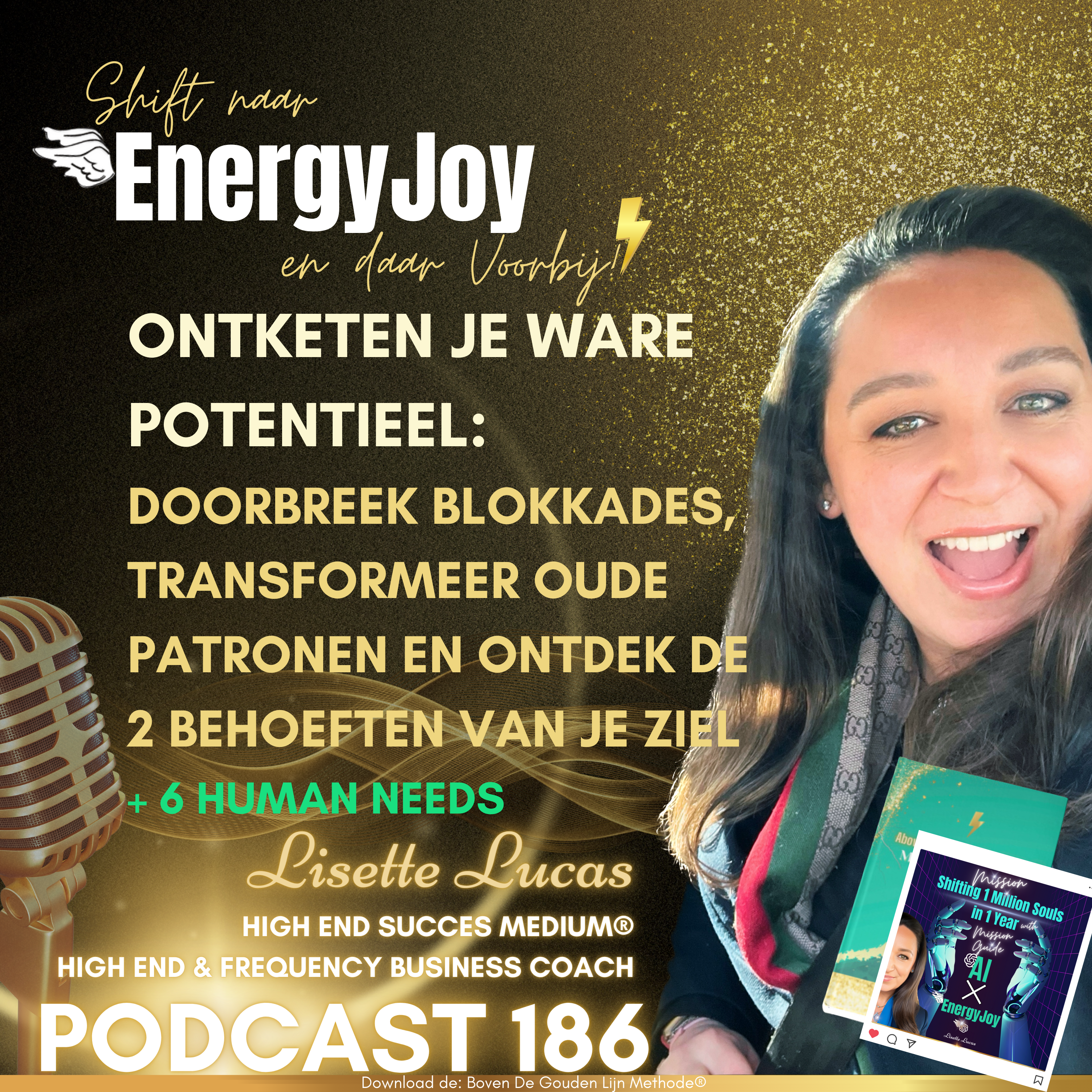 Lisette Lucas Podcast | Shift naar EnergyJoy & High Frequency Mastery