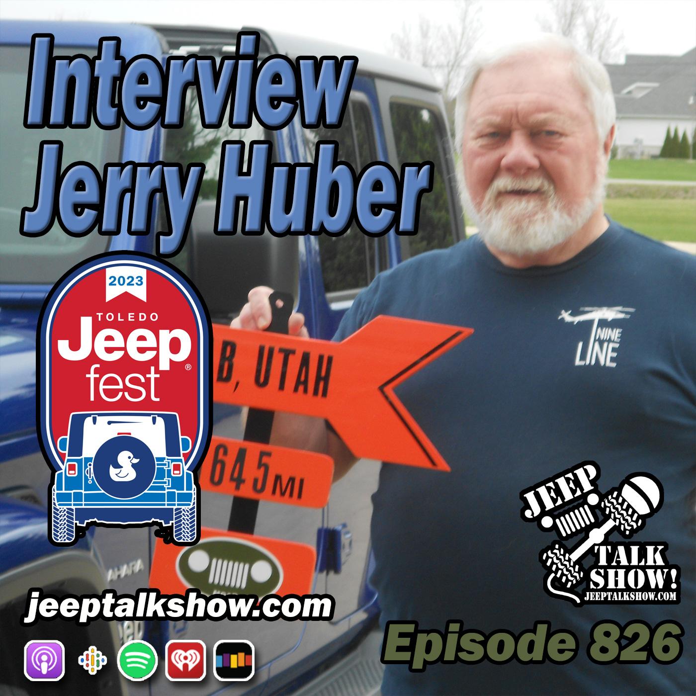 Episode 826 - Interview Jerry of Toledo Jeep Fest