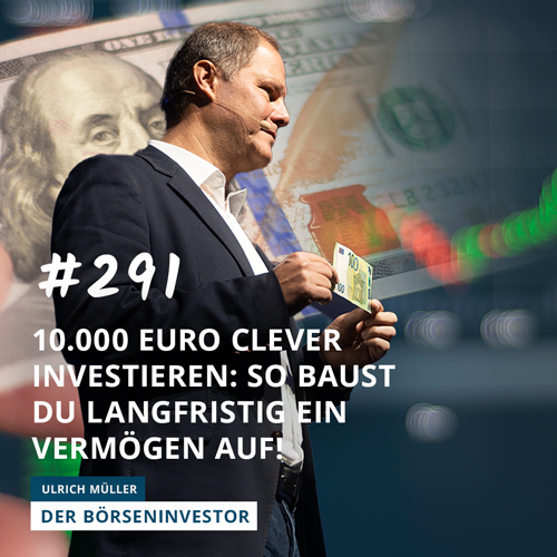 Der Börseninvestor - Aktien, Börse & Geldanlage mit Ulrich Müller