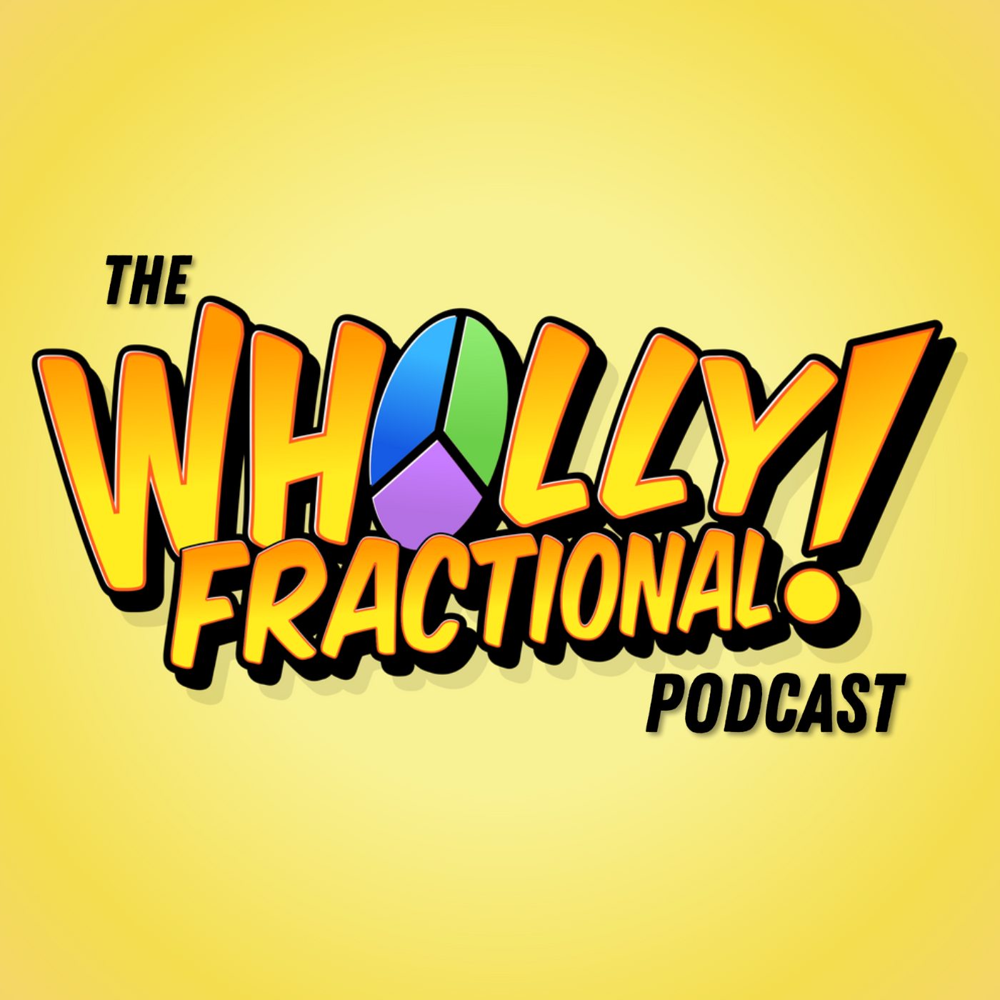 The Wholly Fractional Podcast
