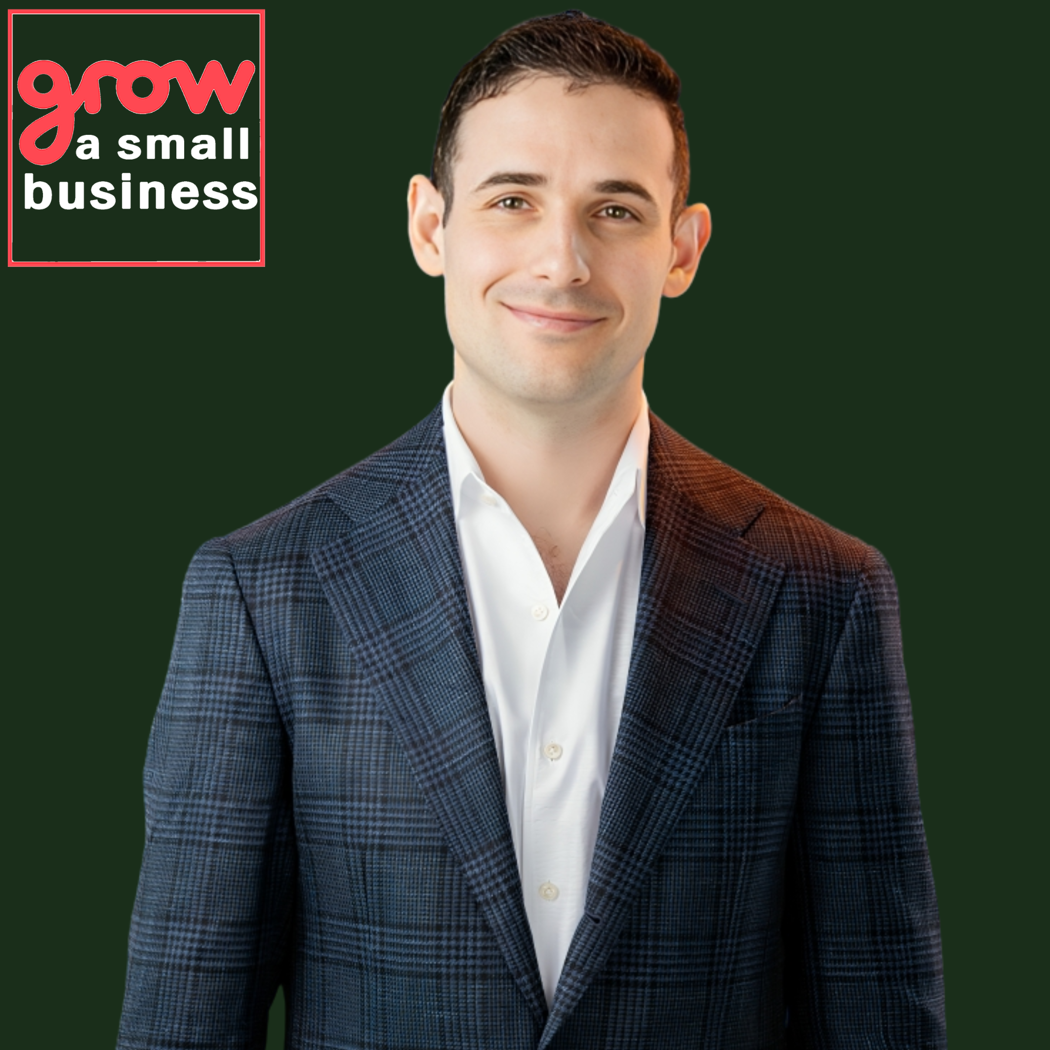 Grow A Small Business Podcast