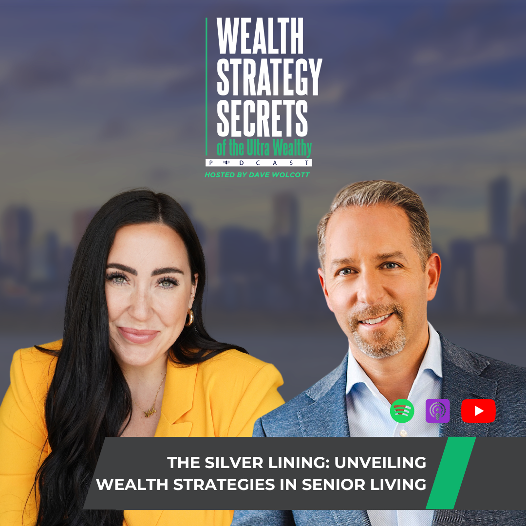 cover of episode The Silver Lining: Unveiling Wealth Strategies in Senior Living