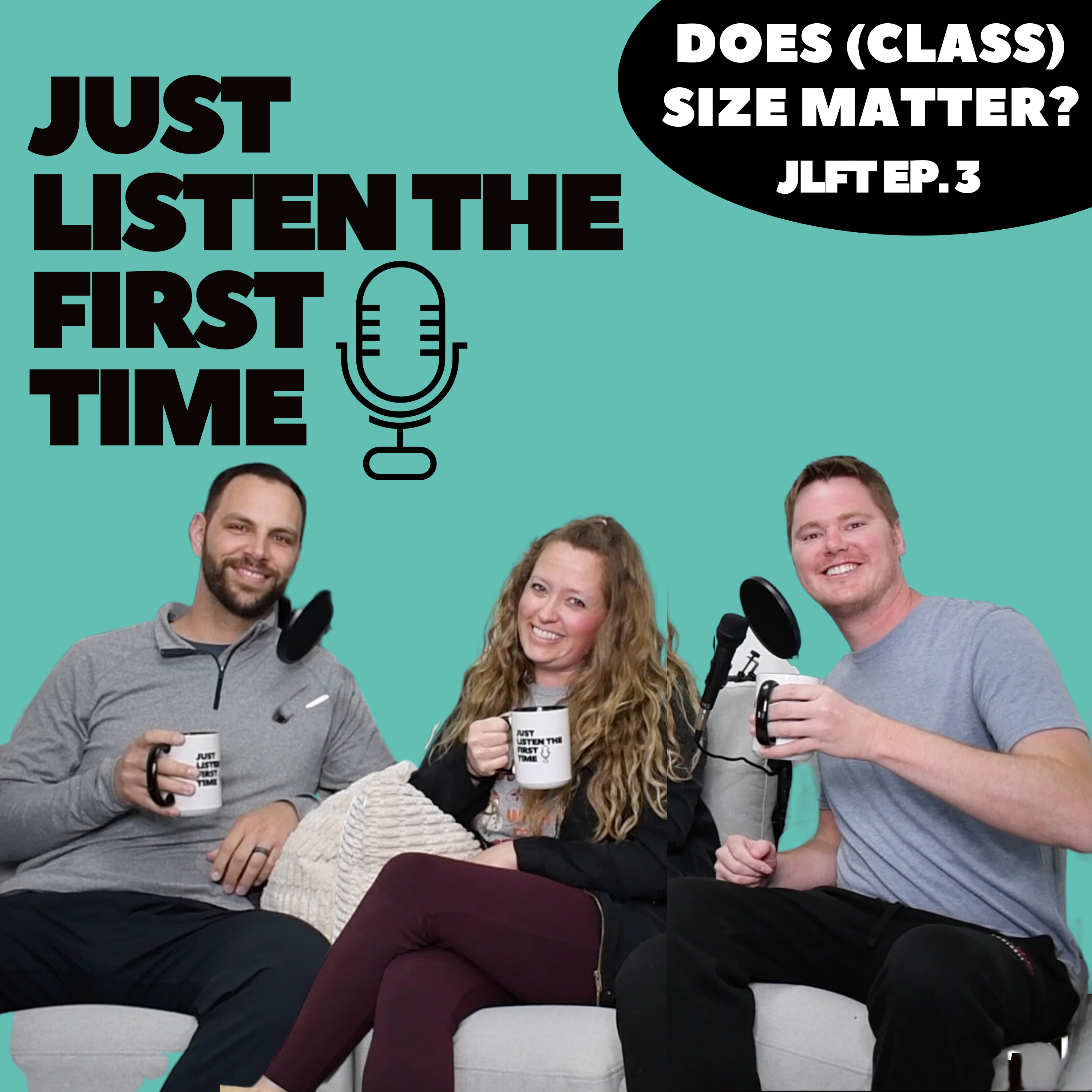 Just Listen the First Time | A Teaching Podcast