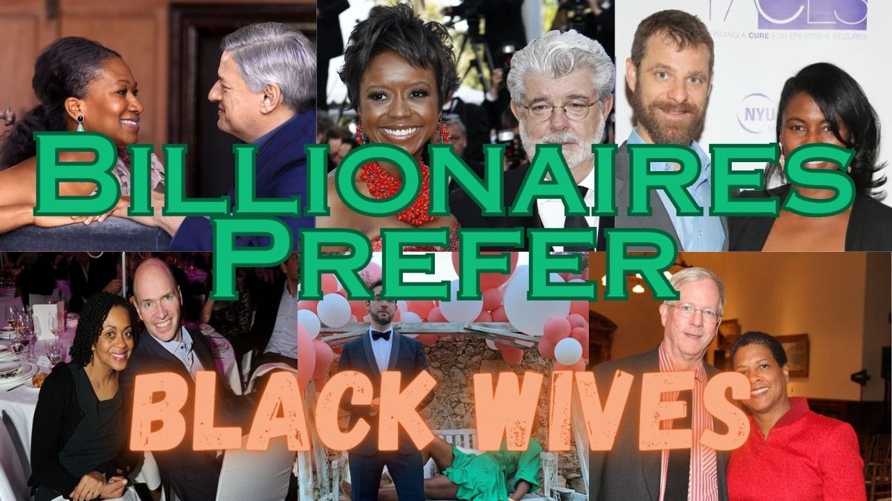 CACT 0024: Billionaires Prefer Black Wives... and your bLaCk kINgs don't like it!