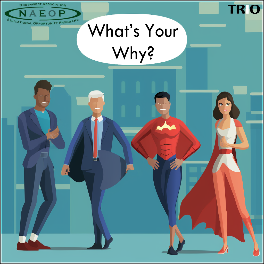 What\'s Your Why? A podcast for TRIO Professionals