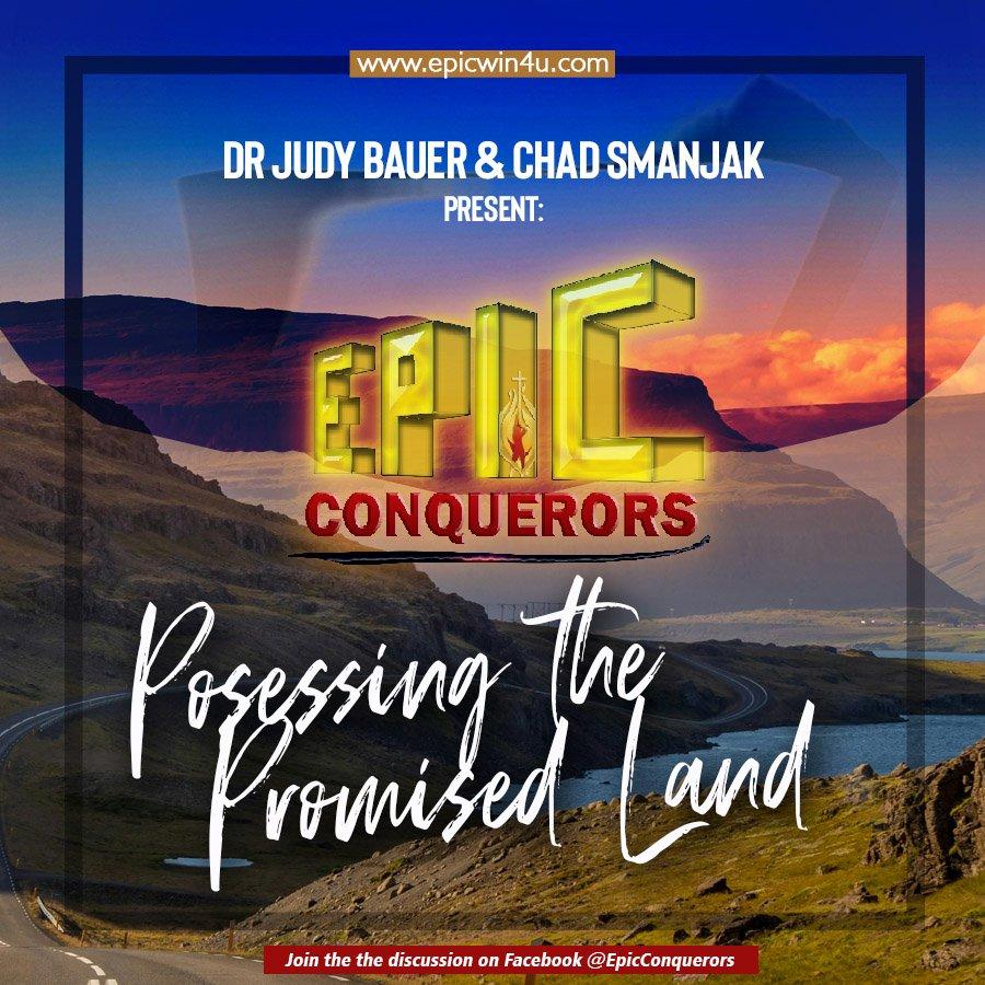 Possessing The Promised Land - Part 10