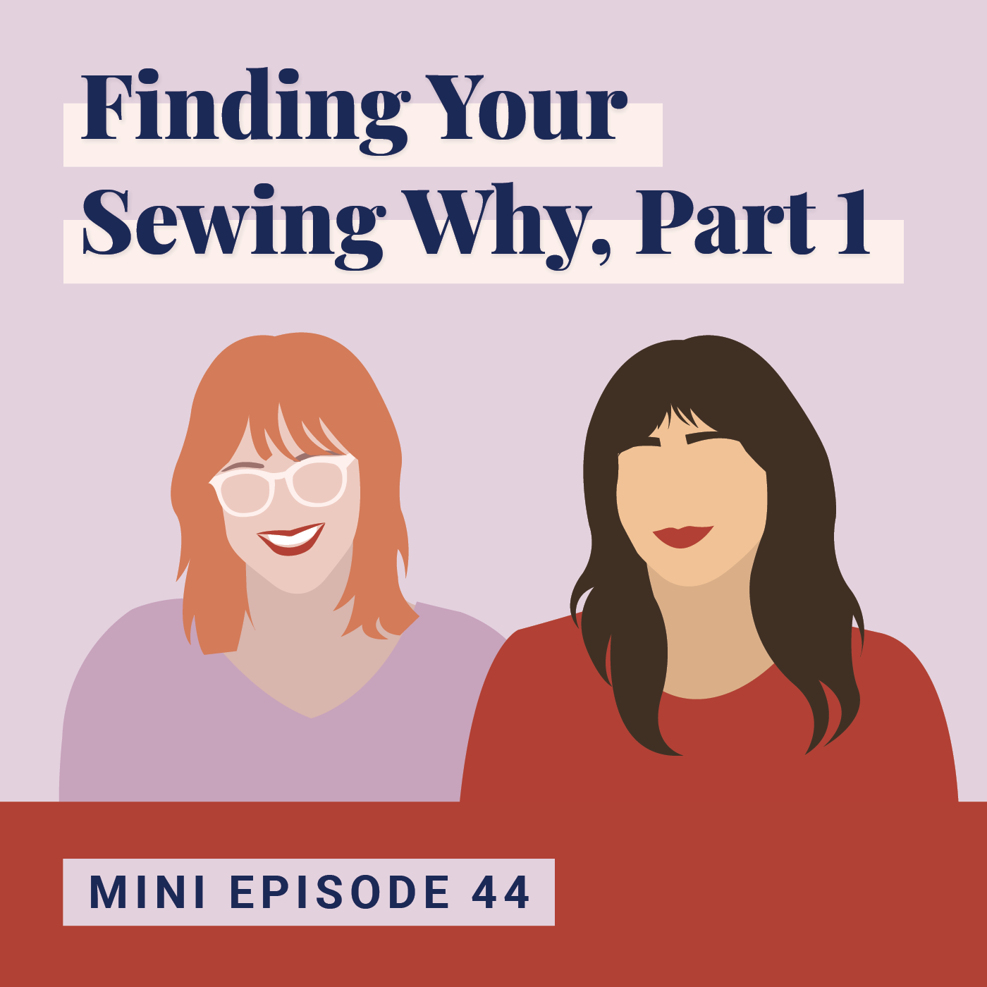 Finding Your Sewing Why, Part 1