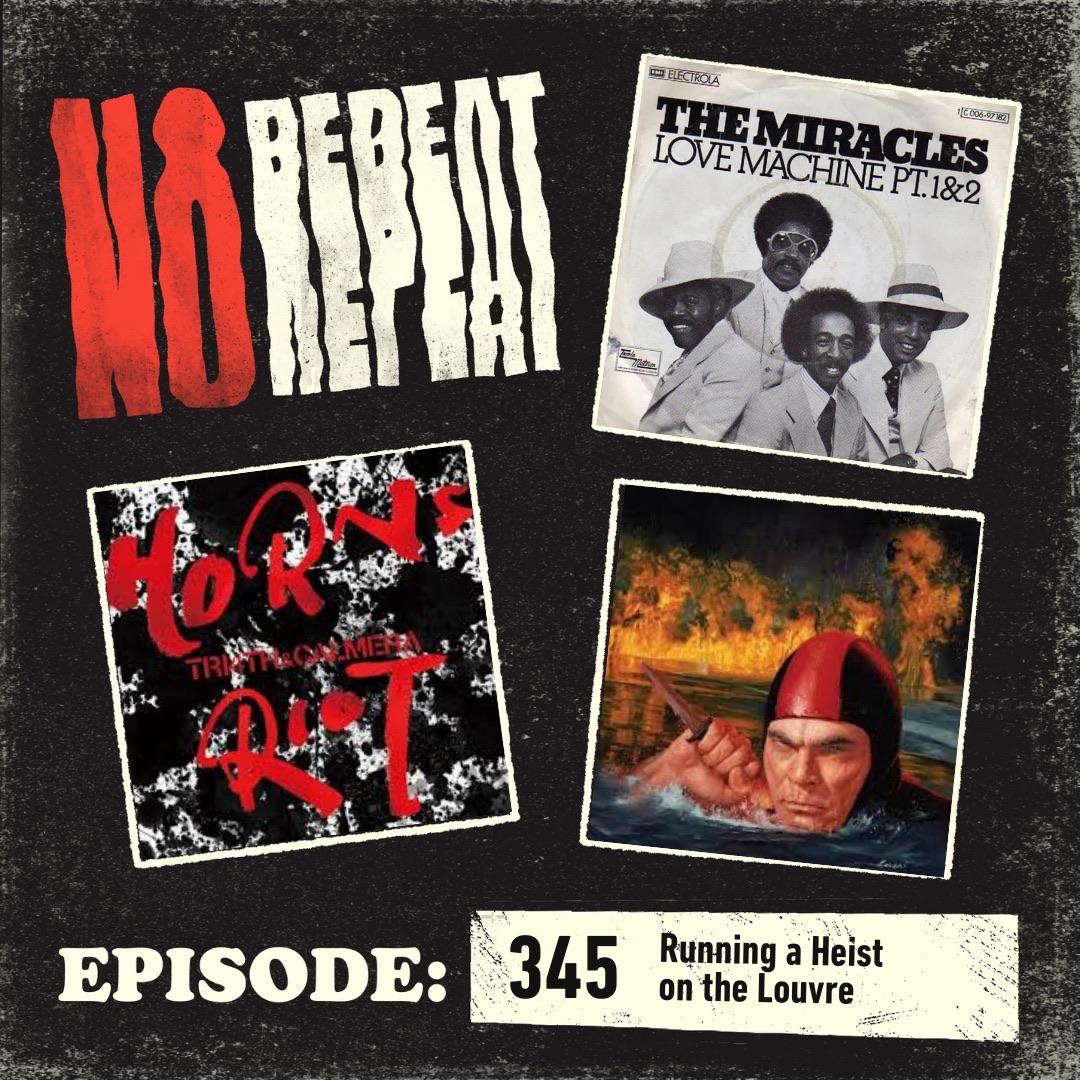 345: Running a Heist on the Louvre 345: Running a Heist on the Louvre